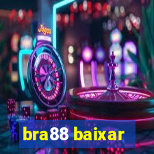 bra88 baixar